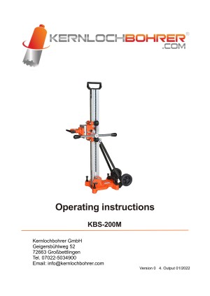Operating Instructions for: Core Drill Stand KBS-200M for Core Drills